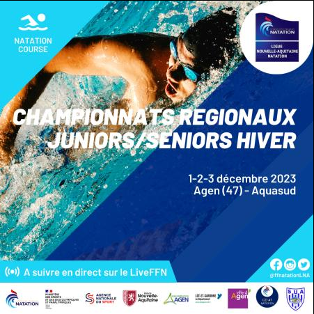 Championnats Régionaux Hiver Juniors/Seniors -25m-  à Agen du Vendredi 01 au Dimanche 03 Décembre
