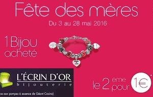 Message de notre partenaire &quot;L'écrin d'or&quot; - Special fête des mères !