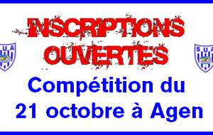 Inscriptions compétition du 21 octobre à Agen