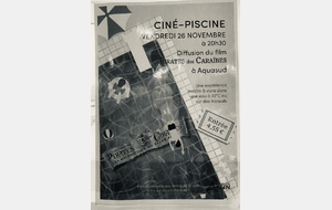 Fermeture exceptionnelle à 18h - Le vendredi 26 Novembre Ciné-Piscine.