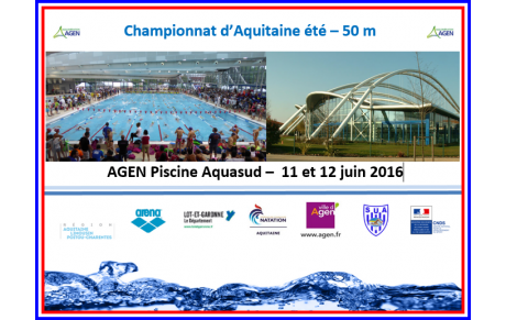Championnat d'Aquitaine été - 11 et 12 juin à Agen