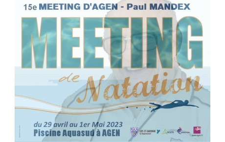 15e Meeting National Paul MANDEX du 29 avril au 1er Mai 2023